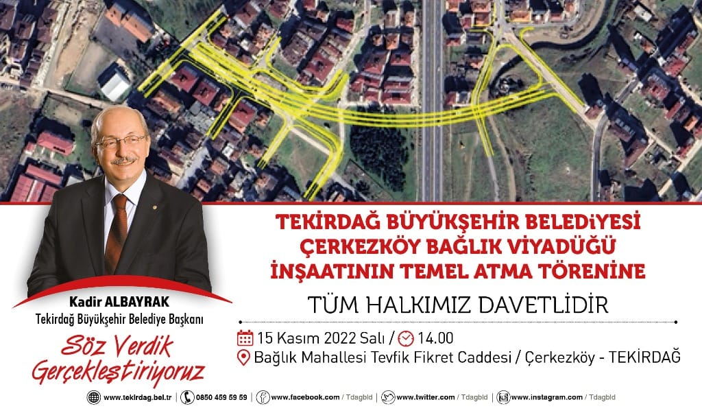 ÇERKEZKÖY BAĞLIK VİYADÜĞÜ’NÜN TEMELİ 15 KASIM’DA DÜZENLENEN TÖRENLE ATILIYOR