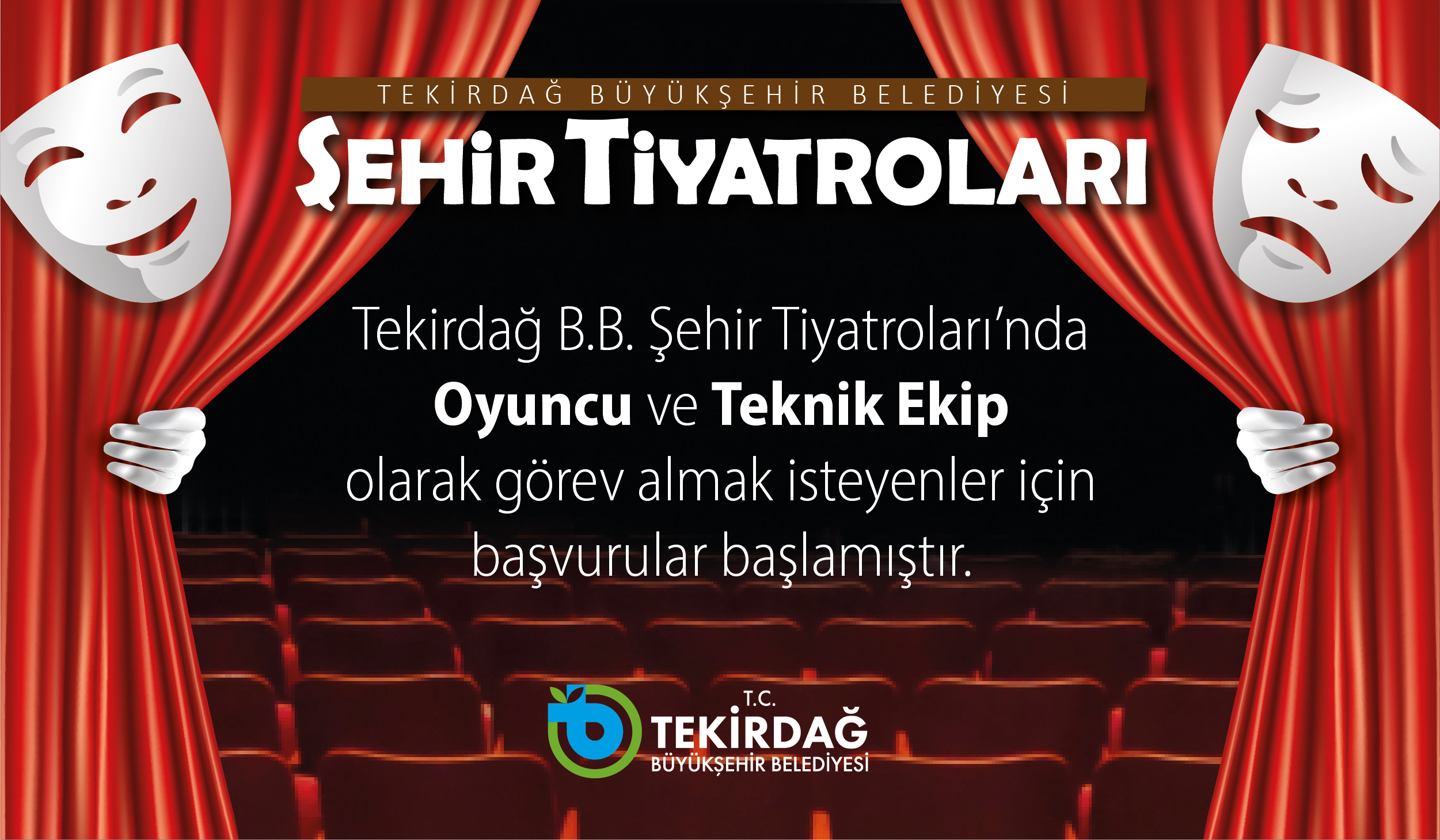 TEKİRDAĞ BÜYÜKŞEHİR BELEDİYESİ ŞEHİR TİYATROLARINDA GÖREV ALMAK İSTEYENLER İÇİN BAŞVURU SÜRECİ BAŞLADI