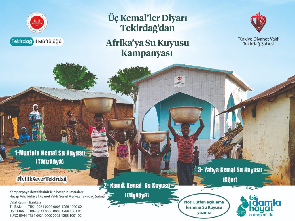 ‘‘Üç Kemal’ler Diyarı Tekirdağ’dan Afrika’ya Su Kuyusu Kampanyası