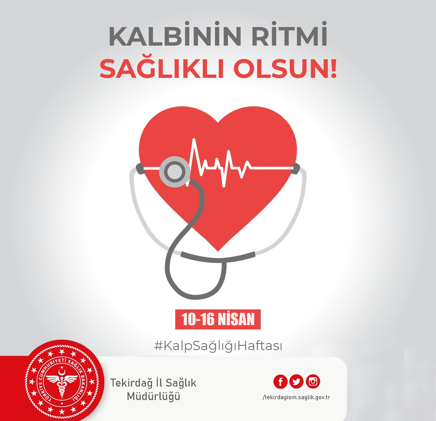 10-16 NİSAN KALP SAĞLIĞI HAFTASI