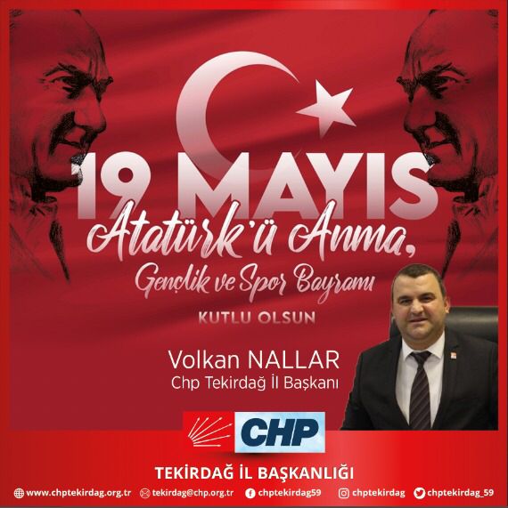 CHP İL BAŞKANI VOLKAN NALLARIN 19 MAYIS BAYRAM KUTLAMASI