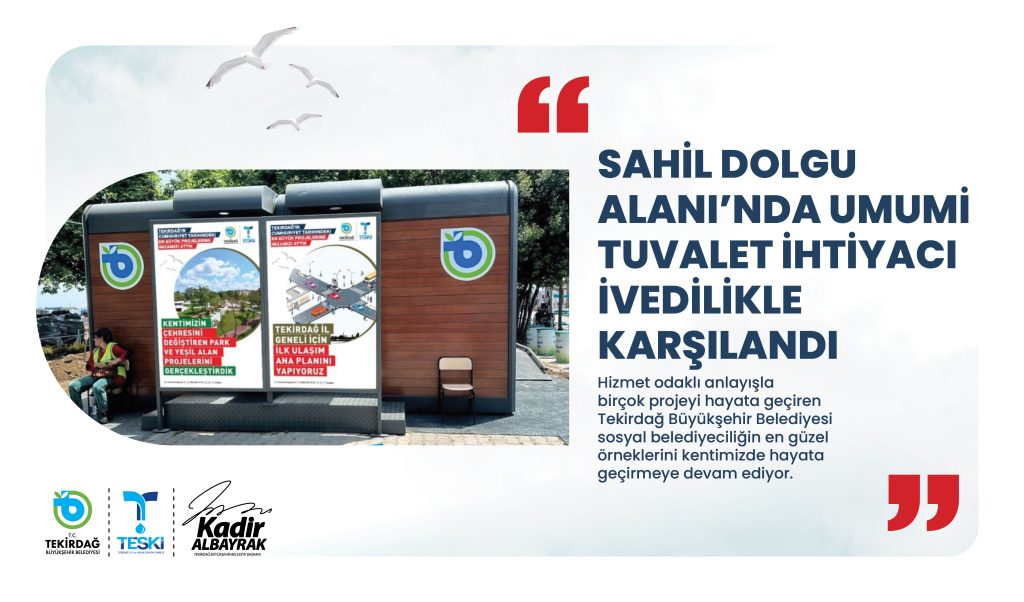 SAHİL DOLGU ALANI’NDA UMUMİ TUVALET İHTİYACI İVEDİLİKLE KARŞILANDI