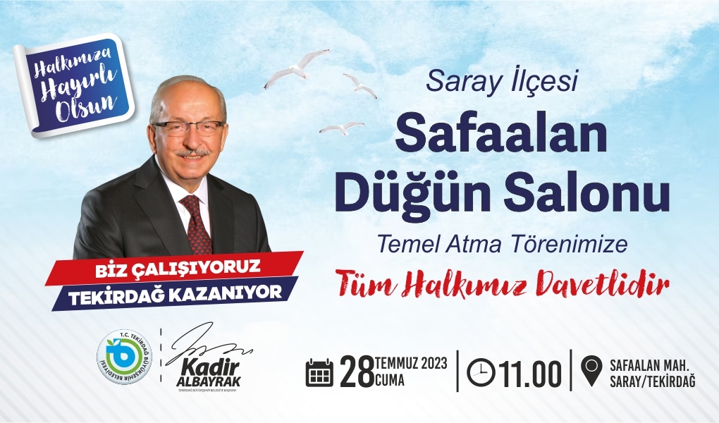 SARAY SAFAALAN DÜĞÜN SALONU’NUN TEMELİ ATILIYOR