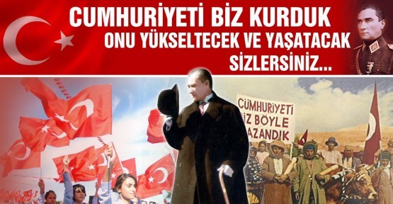 CUMHURİYETİMİZİN 100. YILI KUTLU OLSUN
