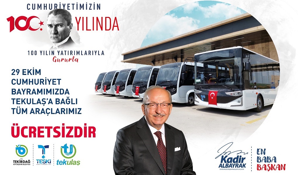 TEKİRDAĞ BÜYÜKŞEHİR BELEDİYESİ’NDEN 29 EKİM CUMHURİYET BAYRAMI’NDA ÜCRETSİZ ULAŞIM HİZMETİ