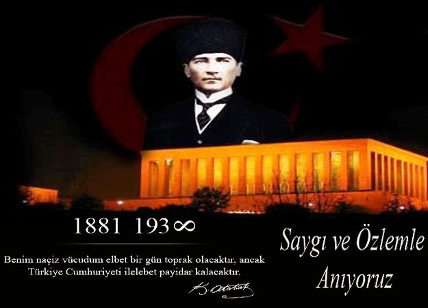 ATAMIZI SAYGI VE ÖZLEMLE ANIYORUZ