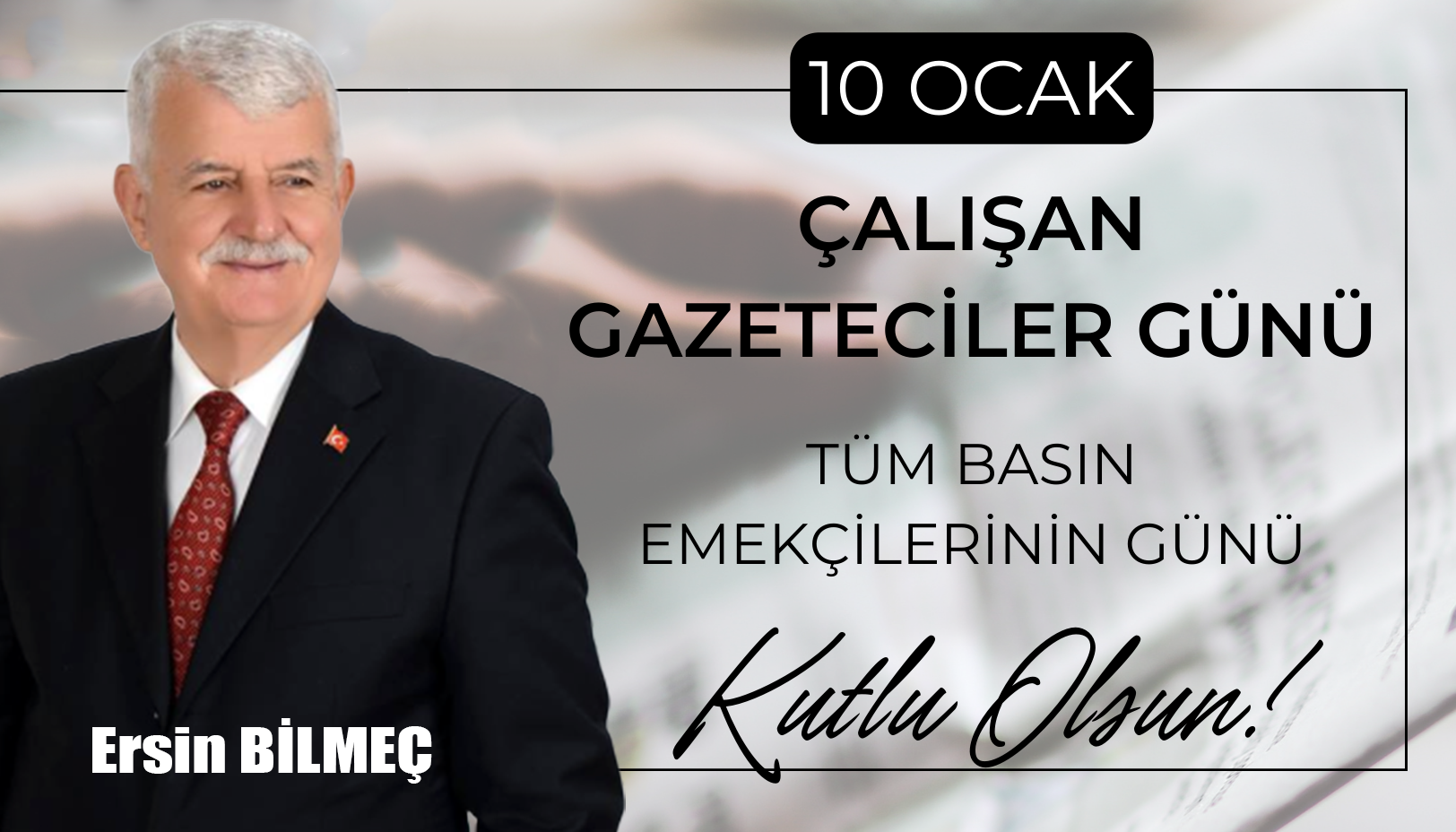 10 OCAK ÇALIŞAN GAZETECİLER GÜNÜ KUTLU OLSUN