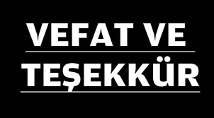 VEFAT TEŞEKKÜR