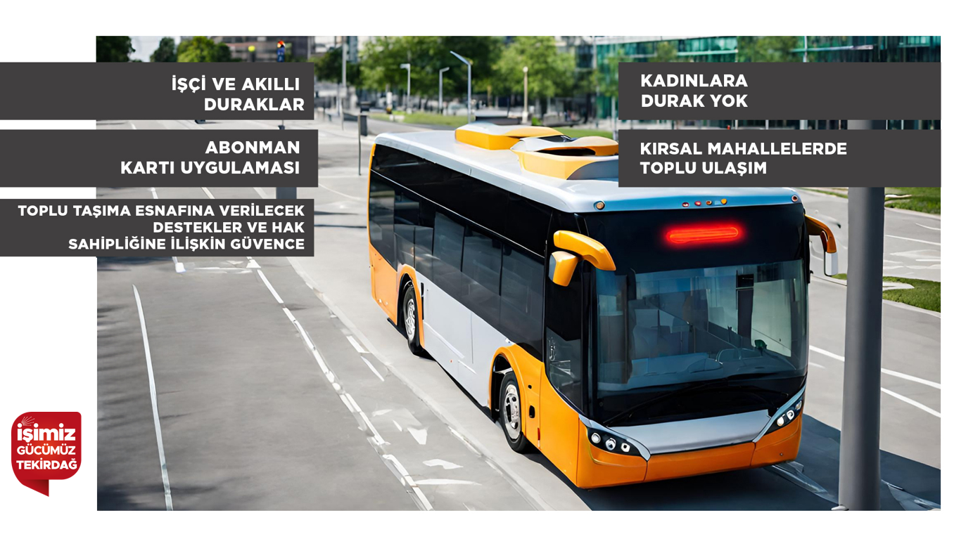 CANDAN YÜCEER BAŞKANLIĞINDA TEKİRDAĞ GÜÇLÜ ULAŞIM AĞLARI İLE DONATILACAK