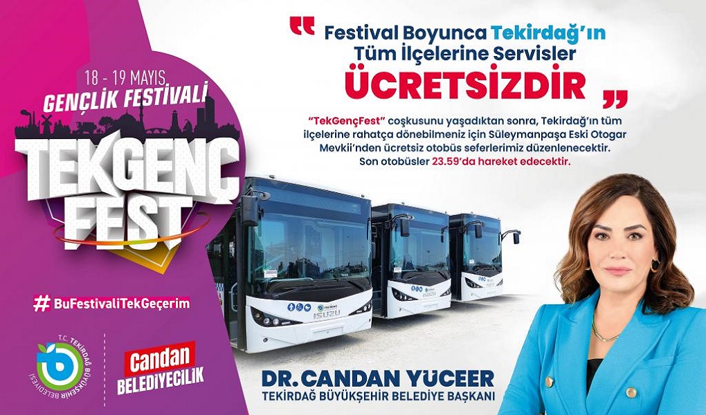 TEKGENÇFEST BOYUNCA İLÇELERE ULAŞIM ÜCRETSİZ