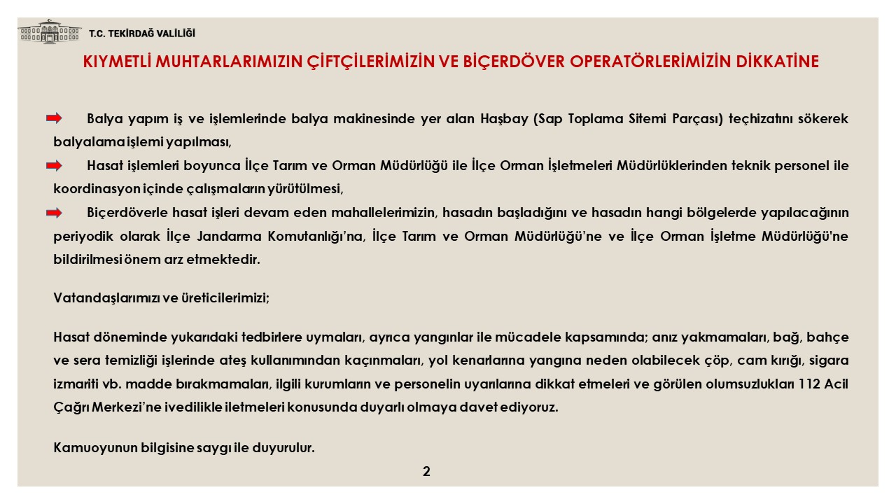 KIYMETLİ MUHTARLARIMIZIN ÇİFTÇİLERİMİZİN VE BİÇERDÖVER OPERATÖRLERİMİZİN DİKKATİNE