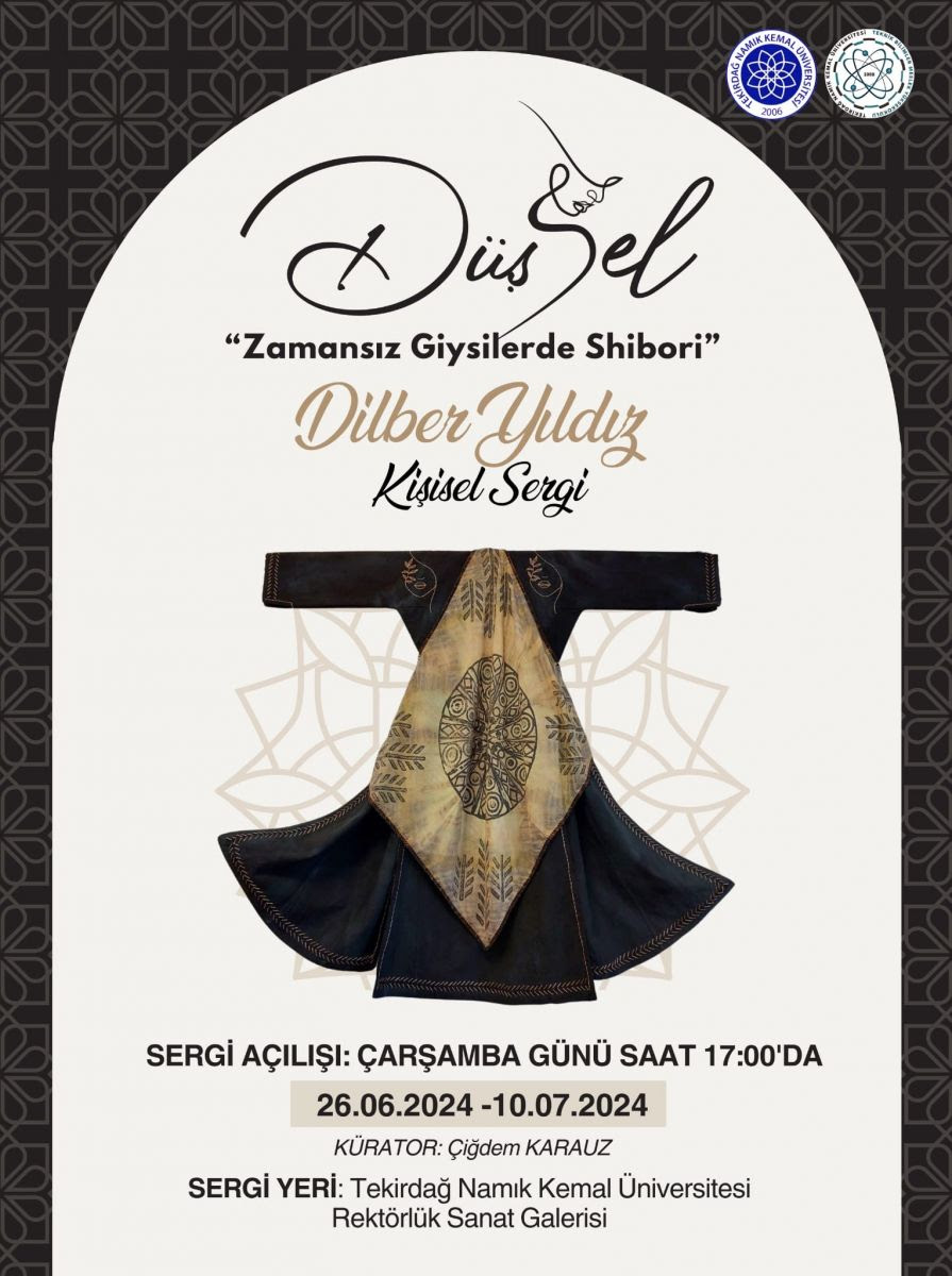 Dr. Öğr. Üyesi Dilber YILDIZ’ın “Düşsel” İsimli “Zamansız Giysilerde Shibori” Konulu Kişisel Sergisi