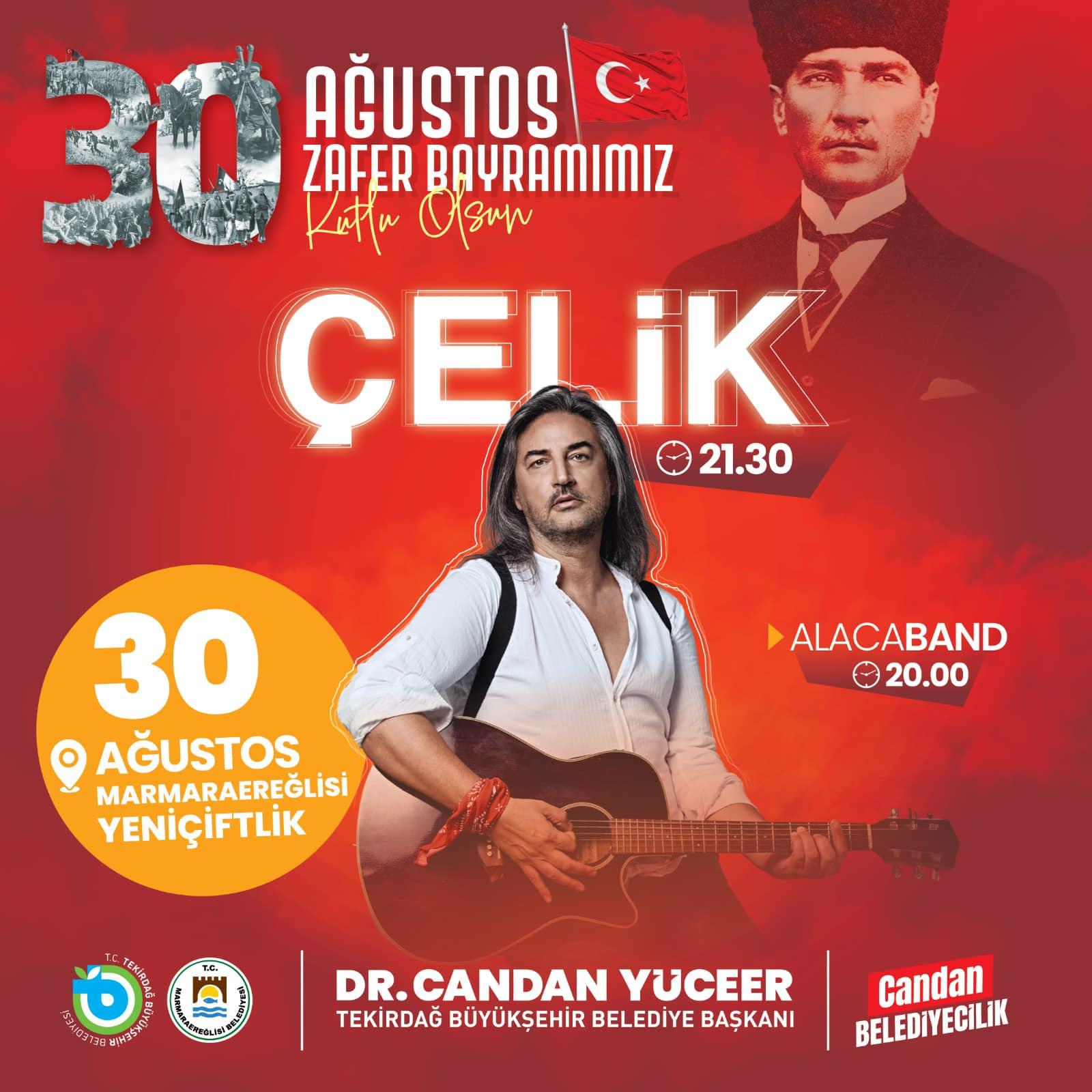 ŞARKICI ÇELİK TEKİRDAĞ 30 AĞUSTOS KOSERİNE DAVETLİSİNİZ