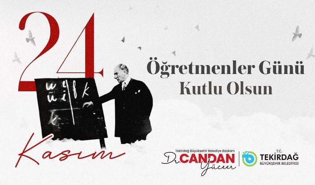 CANDAN BAŞKAN’IN 24 KASIM ÖĞRETMENLER GÜNÜ MESAJI