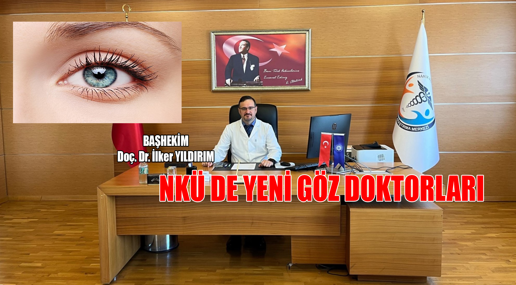 NKÜ DE YENİ GÖZ DOKTORLARI
