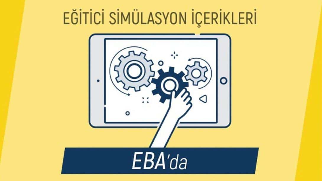 Eğitici Simülasyonlar EBA’da Erişime Açıldı