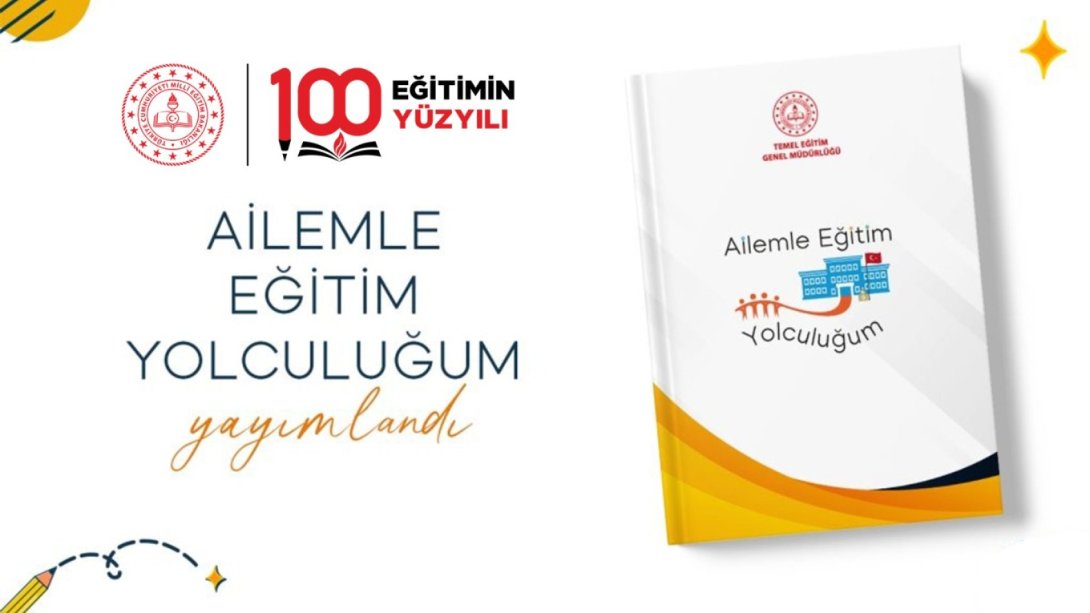 İlkokul ve Ortaokullarda “Ailemle Eğitim Yolculuğum” Projesi Hayata Geçiriliyor