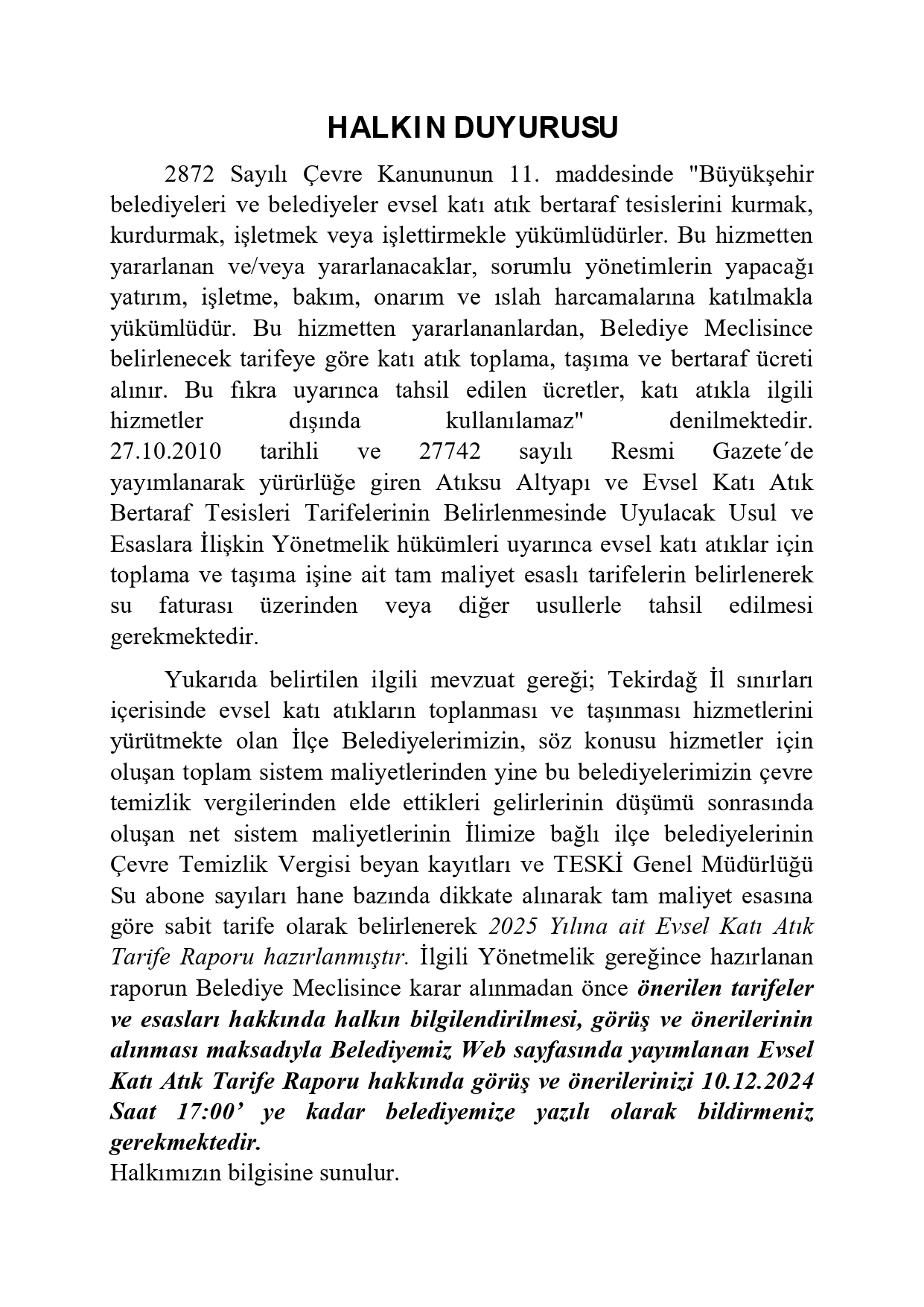TEKİRDAĞ BÜYÜKŞEHİR BELEDİYE BAŞKANLIĞI’NDAN DUYURU (2025 Yılına ait Evsel Katı Atık Tarife Raporu)
