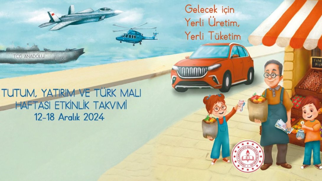 Tutum, Yatırım ve Türk Malları Haftası, “Yerli Üretim” Temalı Etkinliklerle Kutlanacak