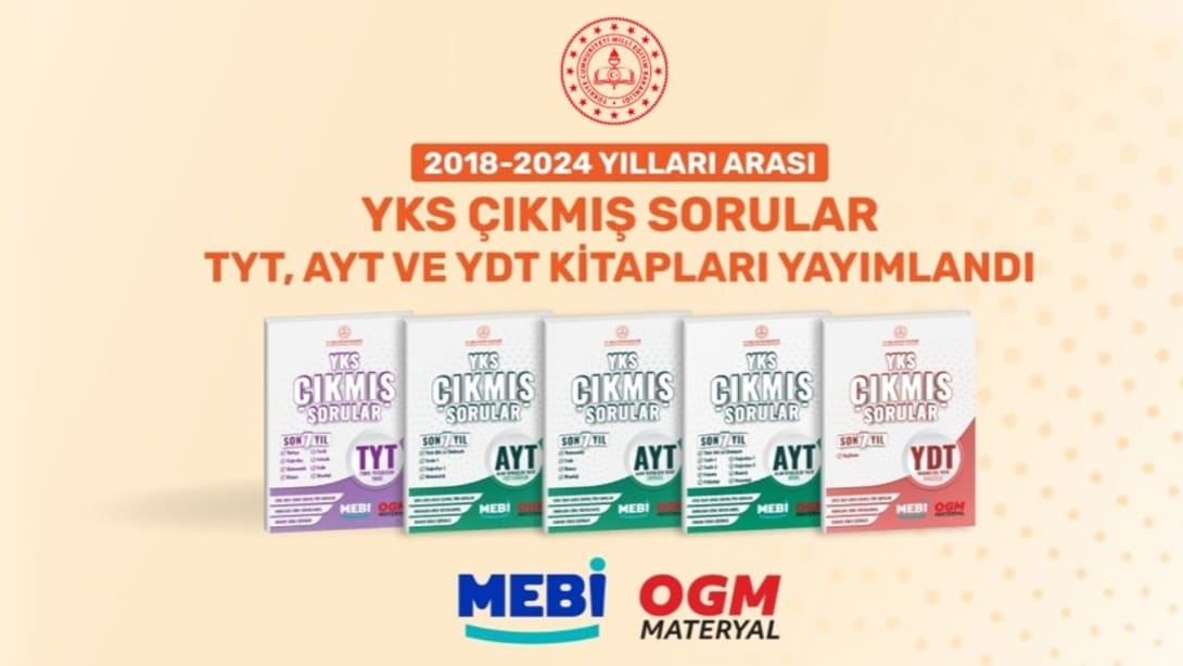 YKS 2018-2024 Çıkmış Soru Kitapları, Çözüm Videolarıyla “MEBİ” Platformunda