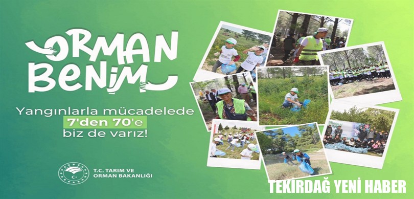 7’DEN 70’E HERKES BU YIL DA “ORMAN BENİM” DİYECEK