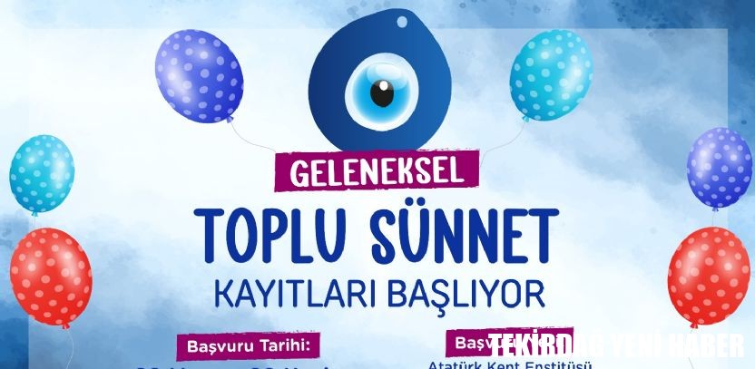 Çorlu Belediyesi Toplu Sünnet Kayıtları Başlıyor