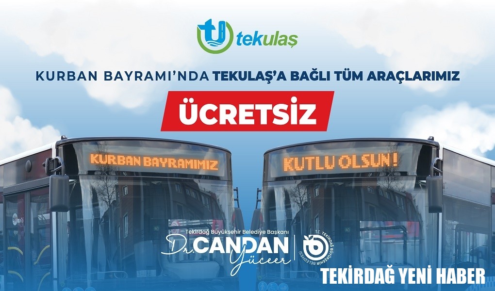 KURBAN BAYRAMI’NDA TOPLU TAŞIMA ÜCRETSİZ