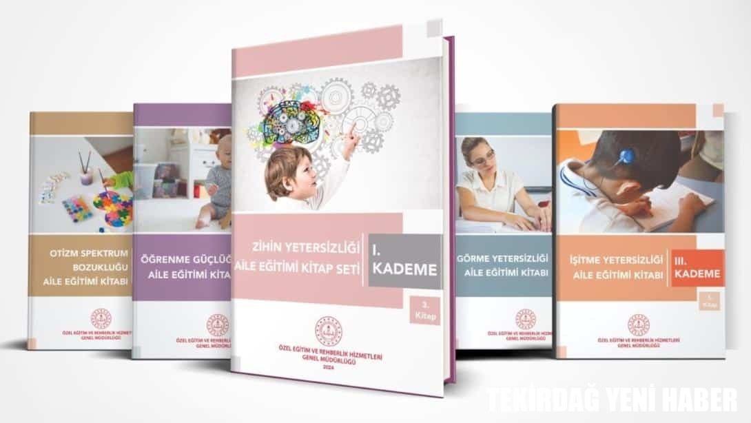 Özel Gereksinimli Öğrencilerin Aileleri İçin Eğitim Seti Yayımlandı