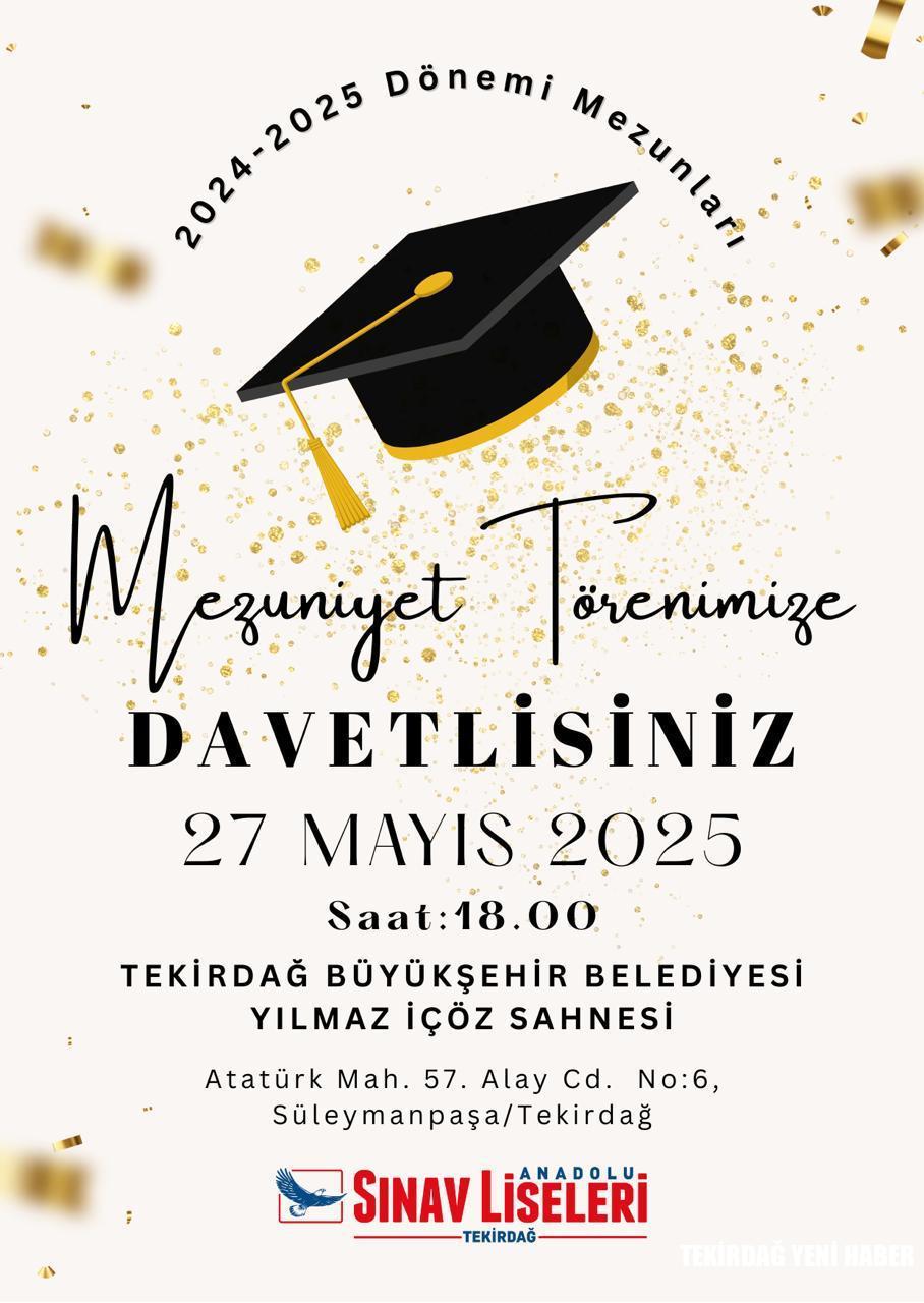 Sınav Liseleri Tekirdağ Mezuniyet Töreni’ne Davetlisiniz