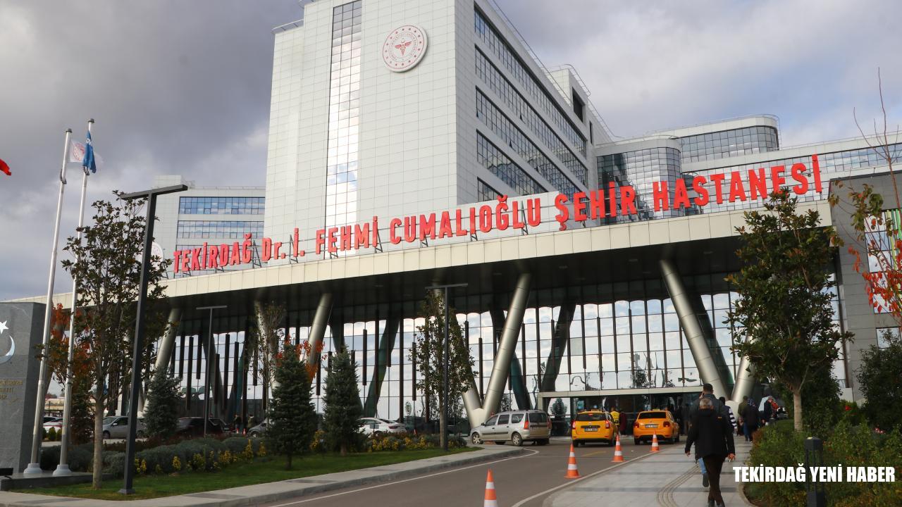 TEKİRDAĞ ŞEHİR HASTANESİ İNME MERKEZİ AÇILIYOR