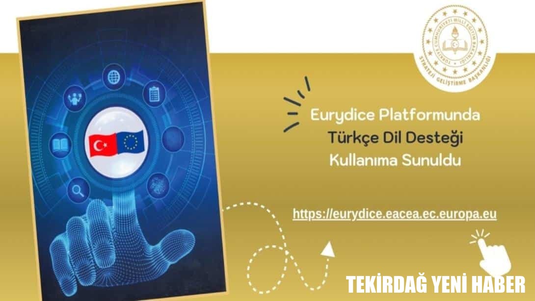 EURYDICE Platformunda “Türkçe” Dil Desteği Kullanıma Sunuldu