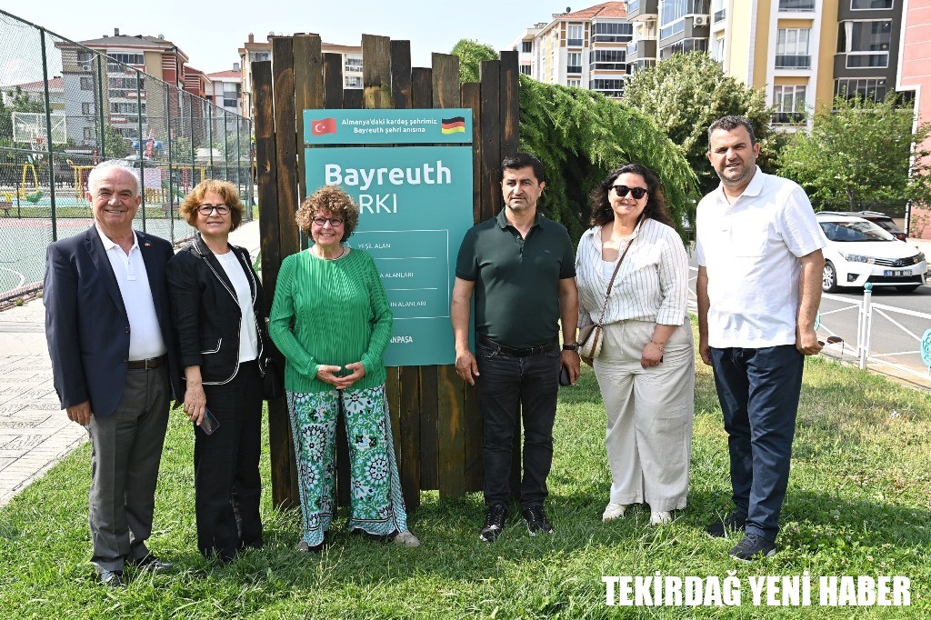İşte Kardeşlik: Almanya’da Tekirdağ Meydanı Tekirdağ’da Bayreuth Parkı