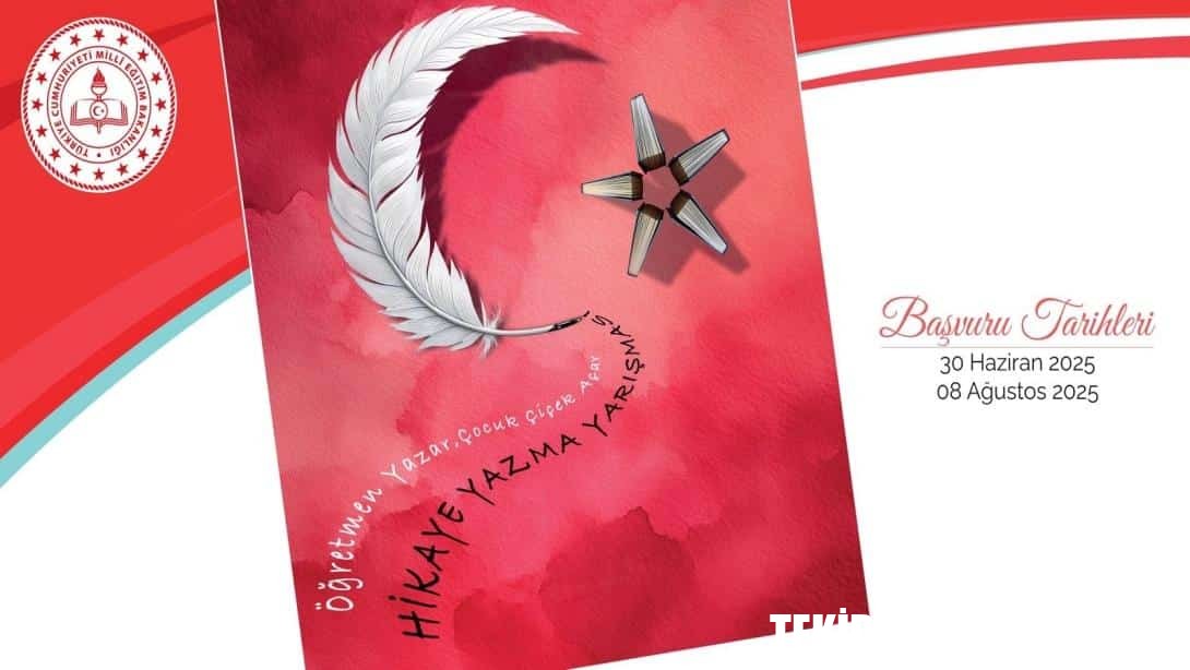 “Öğretmen Yazar, Çocuk Çiçek Açar” Temalı Öğretmenler Arası Hikâye Yazma Yarışması Düzenlenecek