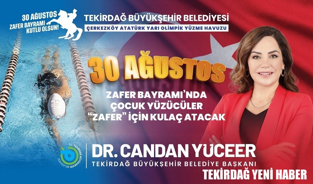 30 AĞUSTOS ZAFER BAYRAMI’NDA ÇOCUK YÜZÜCÜLER “ZAFER” İÇİN KULAÇ ATACAK