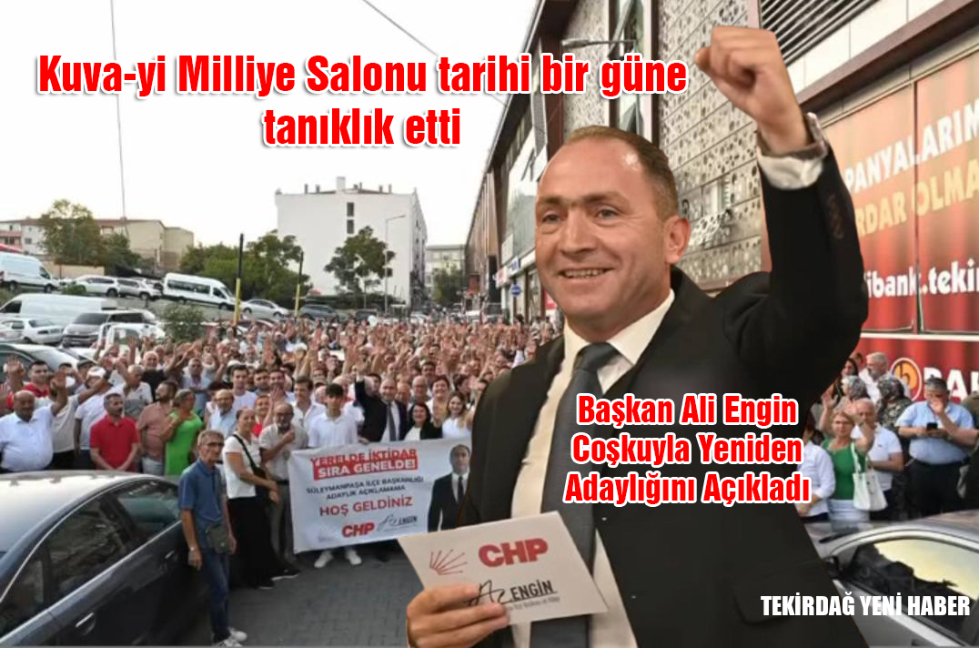 Ali Engin Coşkuyla Yeniden Adaylığını Açıkladı