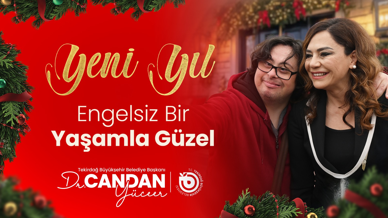 TEKİRDAĞ BÜYÜKŞEHİR BELEDİYE BAŞKANI DR. CANDAN YÜCEER’İN YENİ YIL MESAJI