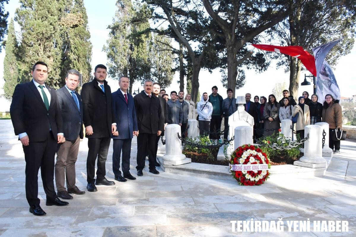 TEKİRDAĞ NAMIK KEMAL ÜNİVERSİTESİ NAMIK KEMAL’İ KABRİ BAŞINDA ANDI