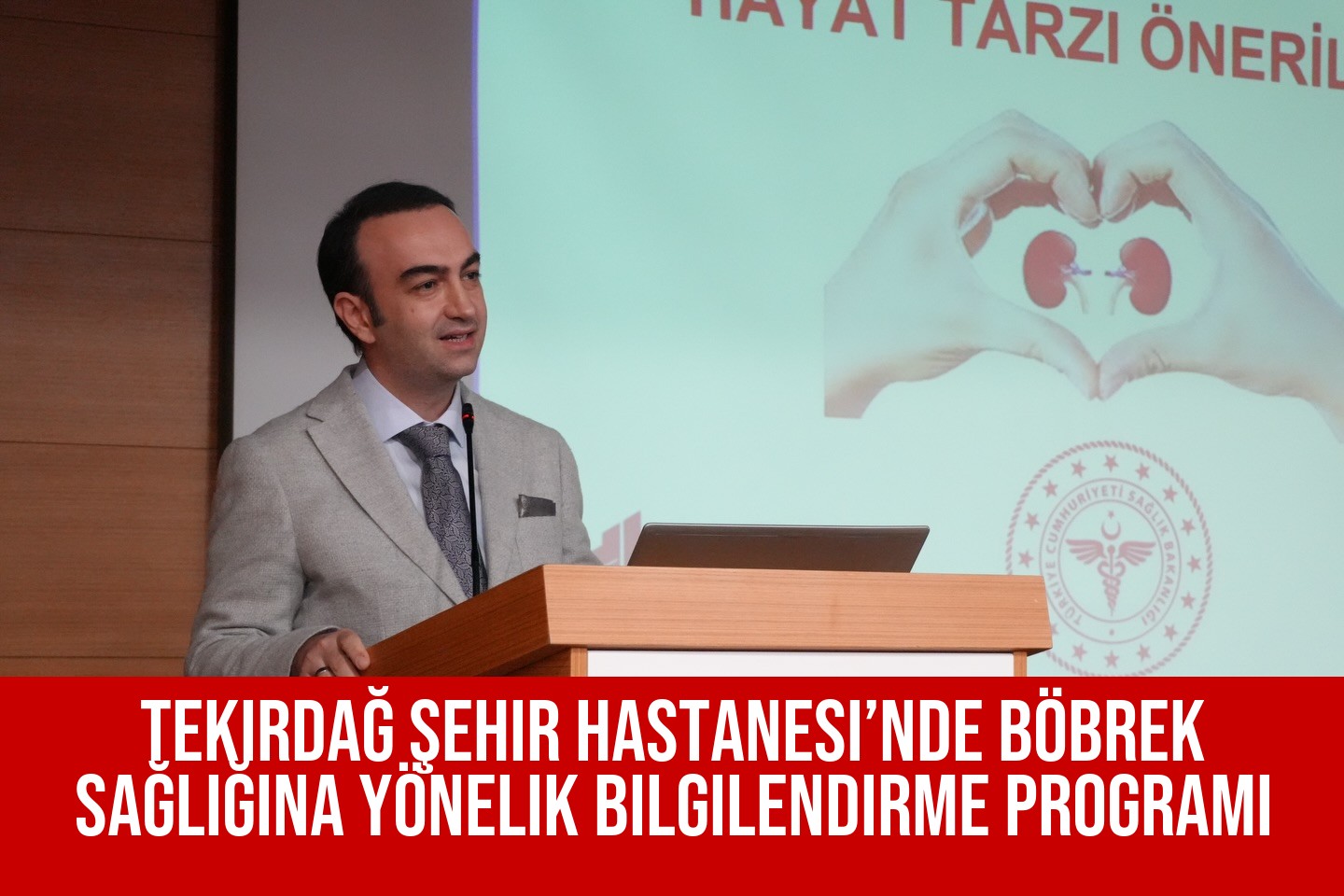 Tekirdağ Şehir Hastanesi’nde Böbrek Sağlığına Yönelik Bilgilendirme Programı