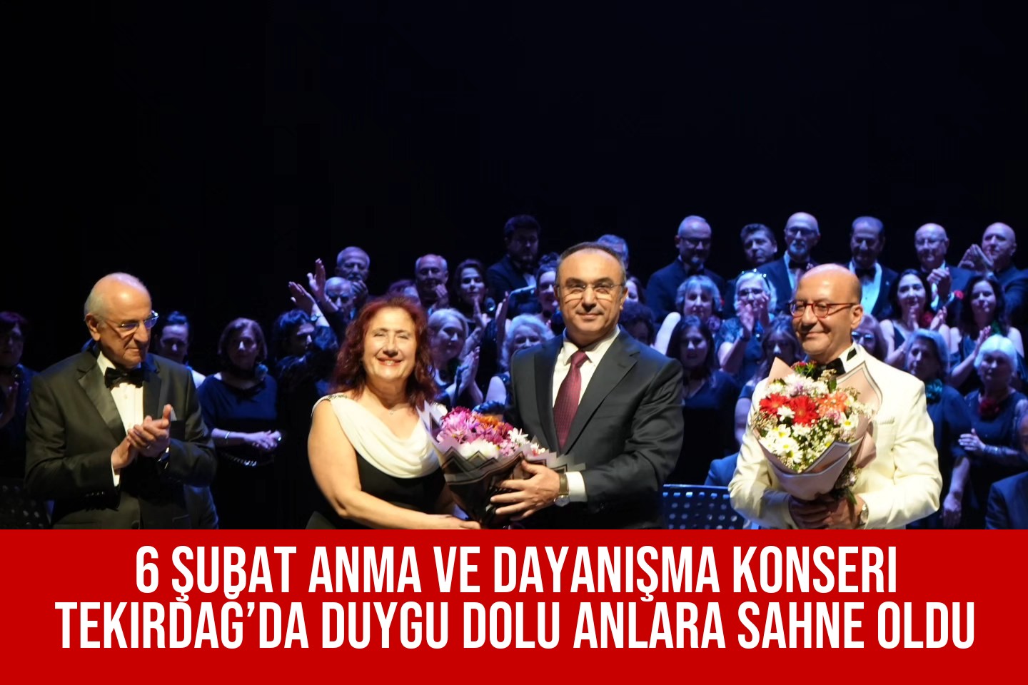 6 Şubat Anma ve Dayanışma Konseri Tekirdağ’da Duygu Dolu Anlara Sahne Oldu