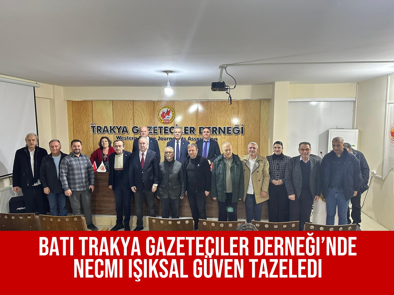 Batı Trakya Gazeteciler Derneği’nde Necmi Işıksal Güven Tazeledi