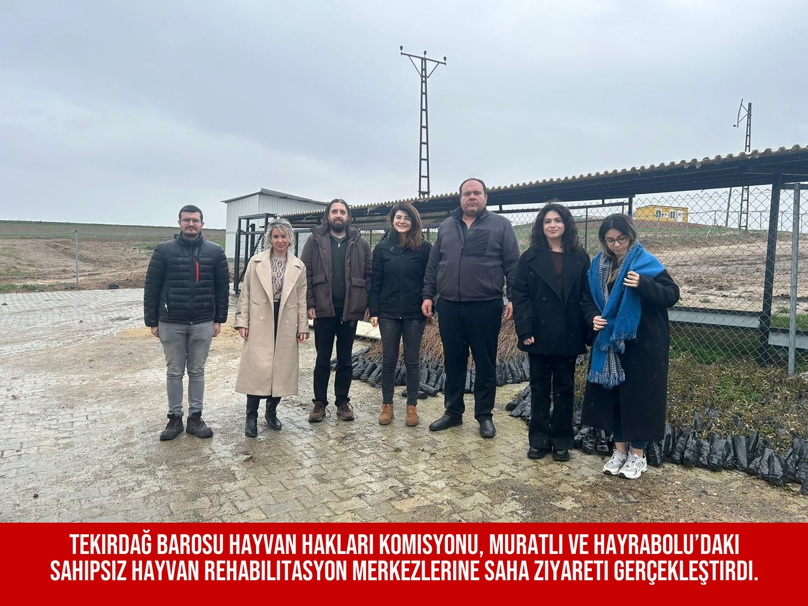 Tekirdağ Barosu Hayvan Hakları Komisyonu, Muratlı ve Hayrabolu’daki sahipsiz hayvan rehabilitasyon merkezlerine saha ziyareti gerçekleştirdi.