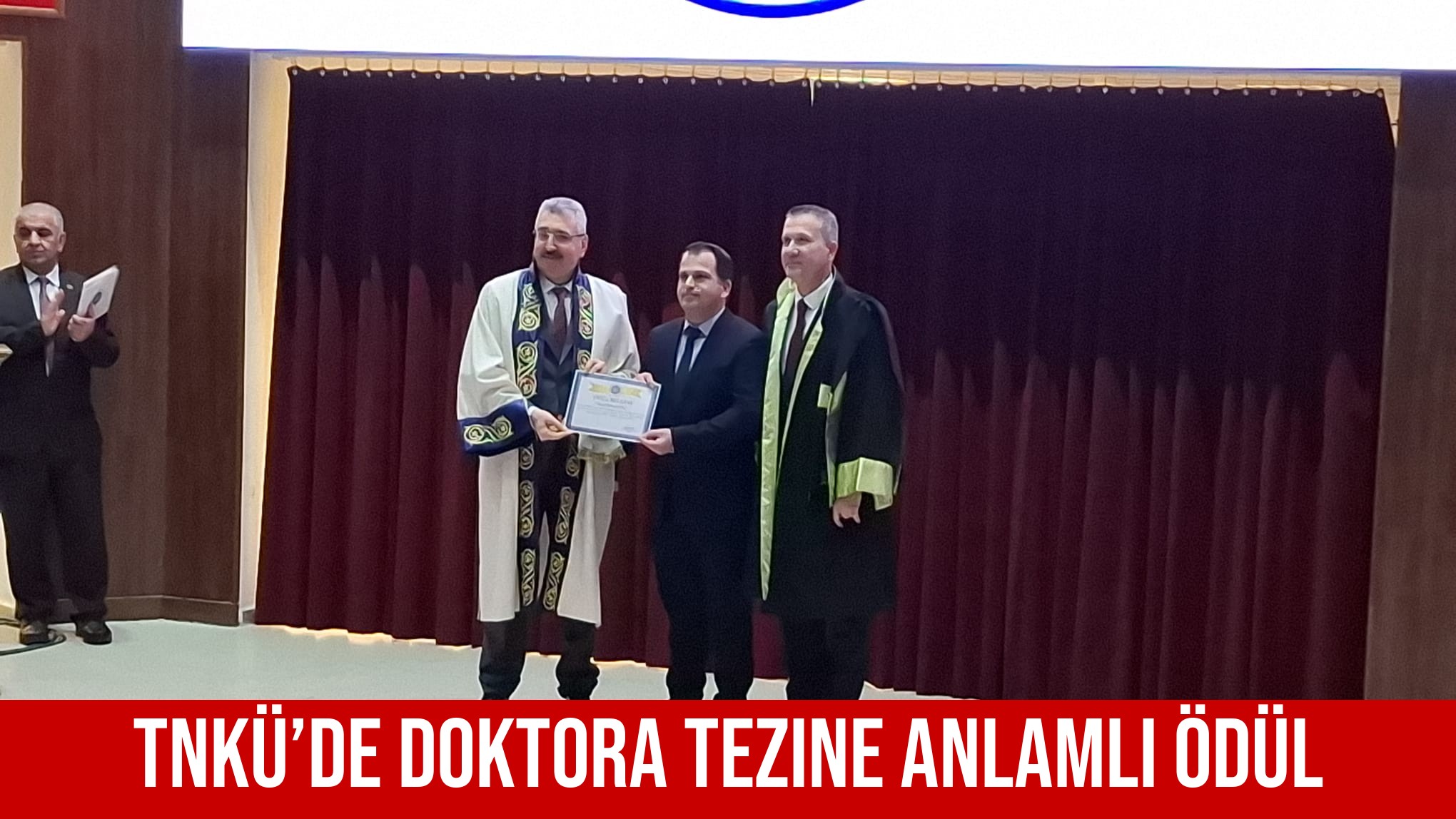 TNKÜ’de Doktora Tezine Anlamlı Ödül