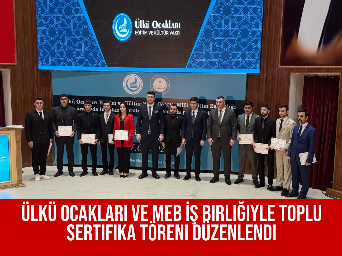Ülkü Ocakları ve MEB İş Birliğiyle Toplu Sertifika Töreni Düzenlendi