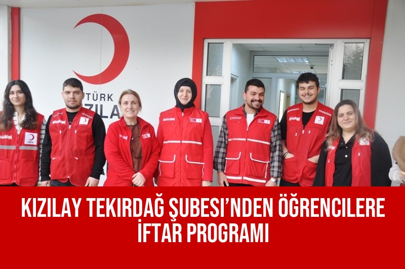 Kızılay Tekirdağ Şubesi’nden Öğrencilere İftar Programı