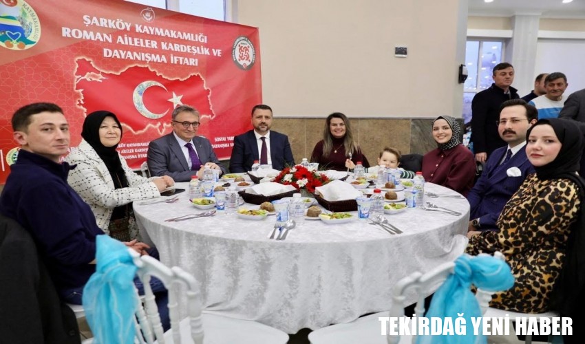 Roman Aileler Kardeşlik ve Dayanışma İftarı