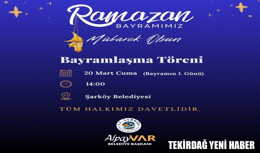 Şarköy Belediyesi Bayramlaşma Programı