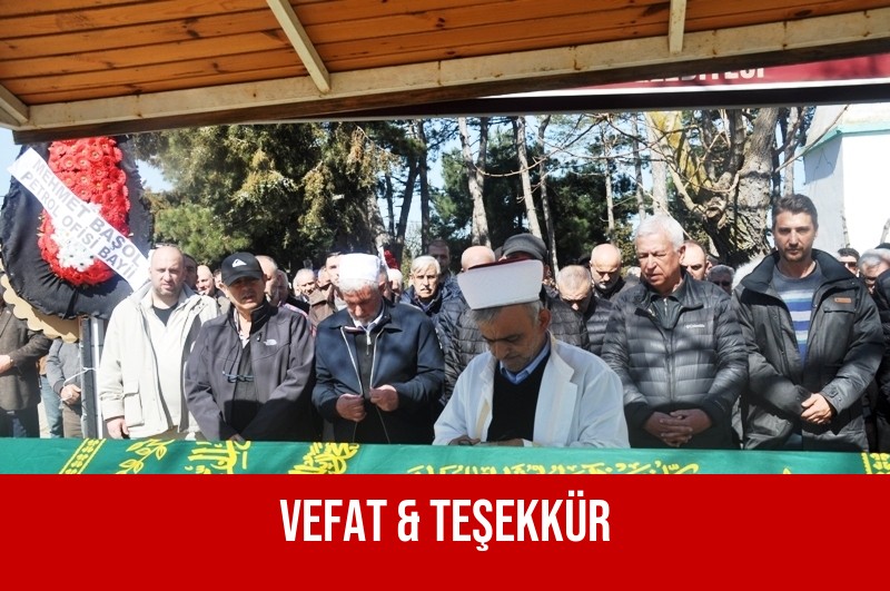 VEFAT & TEŞEKKÜR