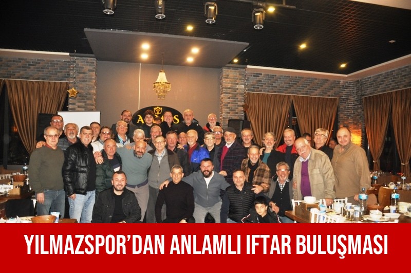 Yılmazspor’dan anlamlı iftar buluşması
