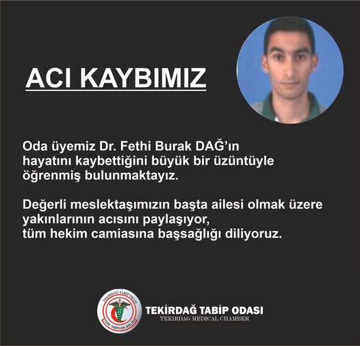 Tekirdağ Tabip Odası’ndan Acı Haber: Dr. Fethi Burak Dağ Hayatını Kaybetti