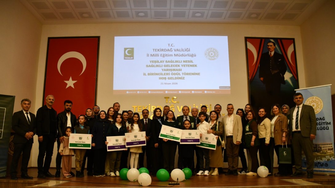 Sağlıklı Nesil Sağlıklı Gelecek Yarışması İl Ödül Töreni Gerçekleştirildi